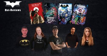 [Podcast] Bat-Reviews : Lectures Batman d’Avril 2024