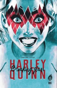 Harley Quinn : Breaking glass